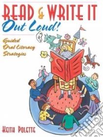 Read & Write It Out Loud! libro in lingua di Polette Keith
