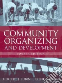 Community Organizing and Development libro in lingua di Rubin Herbert J., Rubin Irene S.