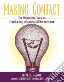 Making Contact libro in lingua di DeSole Leah M. Ph.D., Nelson Alyson Ph.D., Young Laura L.