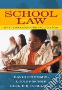 School Law libro in lingua di Schimmel David, Fischer Louis, Stellman Leslie R.