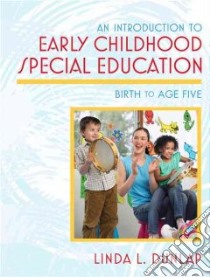 An Introduction to Early Childhood Education libro in lingua di Dunlap Linda L.