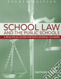 School Law and the Public Schools libro in lingua di Essex Nathan L.