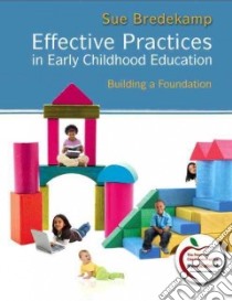 Effective Practices in Early Childhood Education libro in lingua di Bredekamp Sue