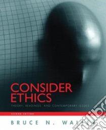 Consider Ethics libro in lingua di Waller Bruce N.