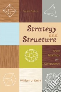 Strategy and Structure libro in lingua di Kelly William J.