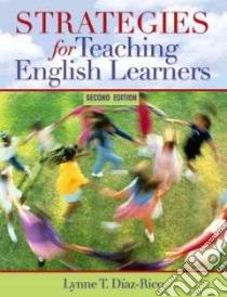 Strategies for Teaching English Learners libro in lingua di Diaz-Rico Lynne T.