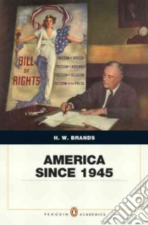 America Since 1945 libro in lingua di Brands H. W.