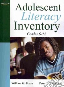 Adolescent Literacy Inventory libro in lingua di Brozo William G., Afflerbach Peter P., Gaskins Courtney (CON)