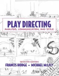 Play Directing libro in lingua di Hodge Francis, McLain Michael