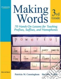 Making Words Third Grade libro in lingua di Cunningham Patricia M., Hall Dorothy P.