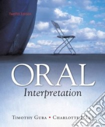 Oral Interpretation libro in lingua di Gura Timothy, Lee Charlotte I.