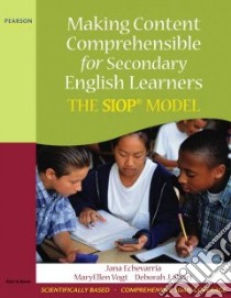 Making Content Comprehensible for Secondary English Learners libro in lingua di Echevarria Jana, Vogt MaryEllen, Short Deborah J.