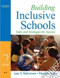 Building Inclusive Schools libro in lingua di Halvorson Ann T., Neary Thomas