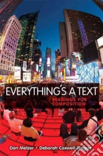Everything's a Text libro in lingua di Melzer Dan, Coxwell-teague Deborah