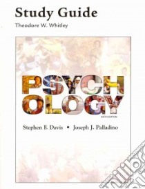 Psychology libro in lingua di Davis Stephen F., Palladino Joseph J., Whitley Theodore W. Ph.D.