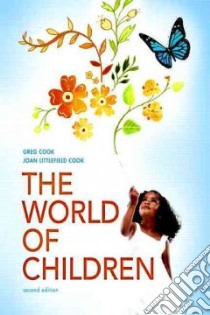 The World of Children libro in lingua di Cook Greg, Cook Joan Littlefield