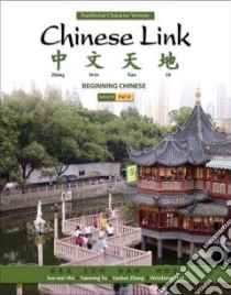 Chinese Link libro in lingua di Wu Sue-mei, Yu Yueming, Zhang Yanhui, Tian Weizhong
