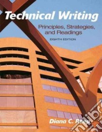 Technical Writing libro in lingua di Reep Diana