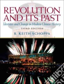 Revolution and Its Past libro in lingua di Schoppa R. Keith