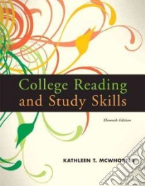 College Reading and Study Skills libro in lingua di McWhorter Kathleen T.