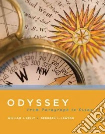 Odyssey libro in lingua di Kelly William J., Lawton Deborah L.