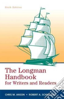 The Longman Handbook for Writers and Readers libro in lingua di Anson Chris M., Schwegler Robert A.