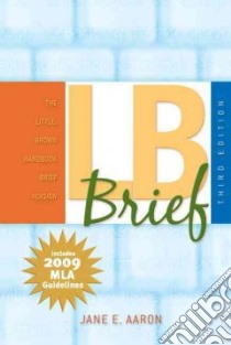 LB Brief (The Little, Brown Handbook) libro in lingua di Aaron Jane E.