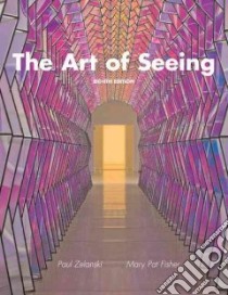 The Art of Seeing libro in lingua di Zelanski Paul, Fisher Mary Pat