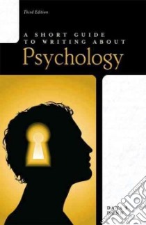 A Short Guide to Writing About Psychology libro in lingua di Dunn Dana S.