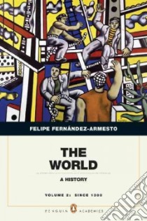 The World libro in lingua di Fernandez-Armesto Felipe