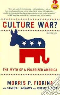 Culture War? libro in lingua di Fiorina Morris P., Abrams Samuel J., Pope Jeremy C.