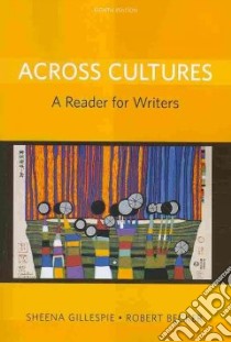 Across Cultures libro in lingua di Gillespie Sheena, Becker Robert