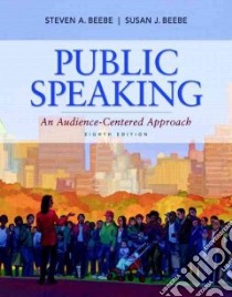 Public Speaking libro in lingua di Beebe Steven A., Beebe Susan J.