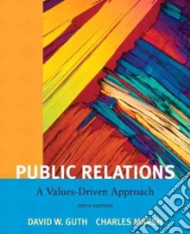 Public Relations libro in lingua di Guth David W., Marsh Charles