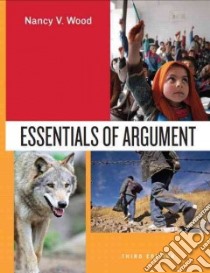 Essentials of Argument libro in lingua di Wood Nancy V.
