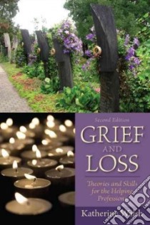 Grief and Loss libro in lingua di Walsh Katherine