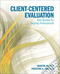 Client-Centered Evaluation libro in lingua di Bloom Martin, Britner Preston A.