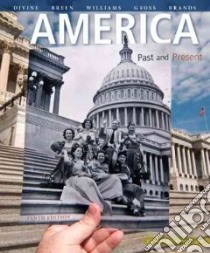 America libro in lingua di Divine Robert A., Breen T. H., Williams R. Hal, Gross Ariela J., Brands H. W.