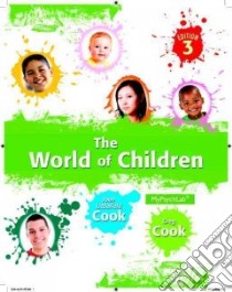 The World of Children libro in lingua di Cook Joan Littlefield, Cook Greg