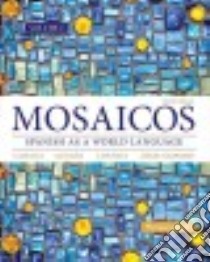 Mosaicos libro in lingua di De Castells Matilde Olivella, Guzman Elizabeth E., Lapuerta Paloma, Liskin-Gasparro Judith E.