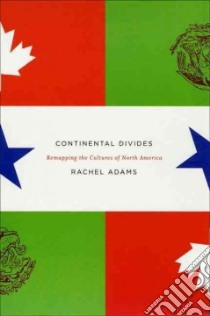 Continental Divides libro in lingua di Adams Rachel