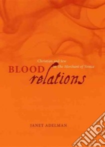 Blood Relations libro in lingua di Adelman Janet
