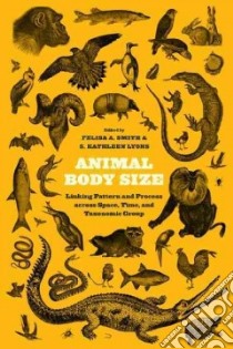Animal Body Size libro in lingua di Smith Felisa A. (EDT), Lyons S. Kathleen (EDT)
