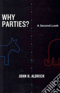 Why Parties? libro in lingua di Aldrich John Herbert