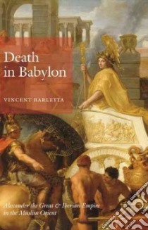 Death in Babylon libro in lingua di Barletta Vincent