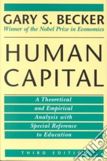 Human Capital libro in lingua di Becker Gary S.