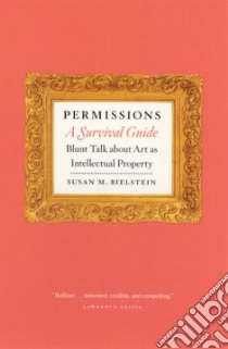 Permissions, A Survival Guide libro in lingua di Bielstein Susan M.