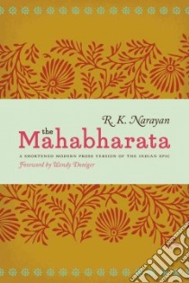 The Mahabharata libro in lingua di Narayan R. K., Doniger Wendy (FRW), Laxman R. K. (CON)