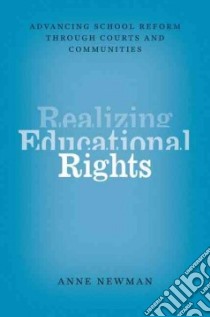 Realizing Educational Rights libro in lingua di Newman Anne