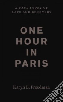 One Hour in Paris libro in lingua di Freedman Karyn L.
